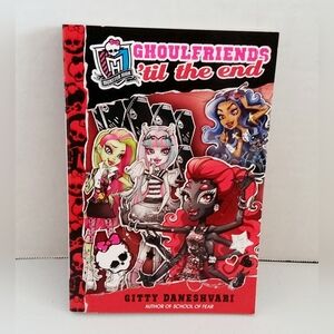 Monster High Ghoulfriends "Till The End" paperback (New)